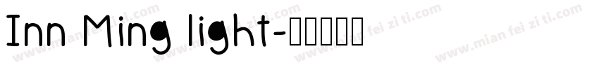 Inn Ming light字体转换